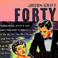 Jason Griff - Forty
