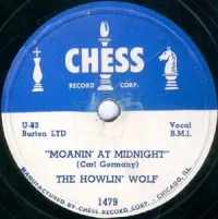The Howlin' Wolf - Moanin' at Midnight / How Many More Years