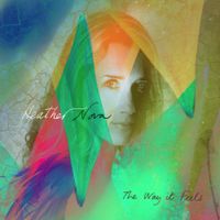 Heather Nova - The Way It Feels