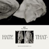 KEY - Hate that...