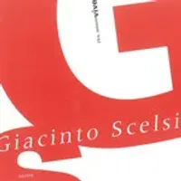 Nuovo Ensemble Italiano / Gruppo Musica Insieme / Aldo Brizzi / Michiko Hirayama / Maurizio Ben Omar / Federico Mondelci - Giacinto Scelsi
