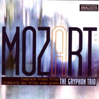 The Gryphon Trio - Mozart: Complete Piano Trios