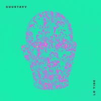 Guustavv - Lo Tide
