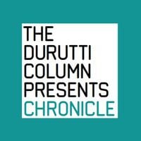 The Durutti Column - Chronicle