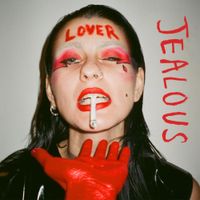 Jealous - Lover / What's Your Damage?