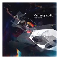 Currency Audio - Humanism