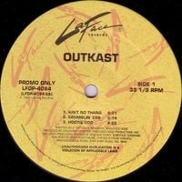 OutKast - Ain't No Thang / Crumblin' Erb / Hootie Hoo