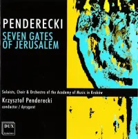 Krzysztof Penderecki - Penderecki: Seven Gates of Jerusalem