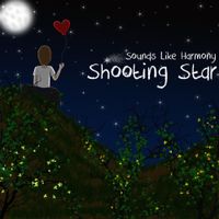 Sounds Like Harmony - Shooting Star