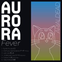 Arialdead - Aurora Fever
