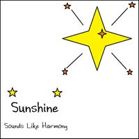 Sounds Like Harmony - Sunshine