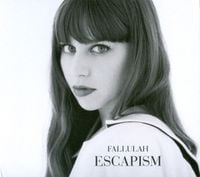 Fallulah - Escapism
