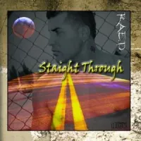 R.A.E.D - Straight Through