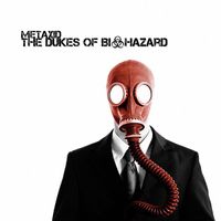 Metaxid - The Dukes of Biohazard