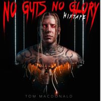 Tom MacDonald - No Guts No Glory