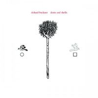 Richard Buckner - Dents and Shells