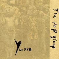 The Pop Group - Y in Dub