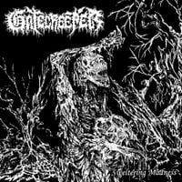 Gatecreeper - Sweltering Madness