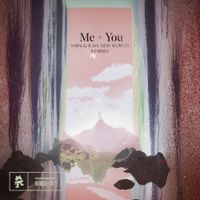 Sabai & Rave New World - Me + You (The Remixes)