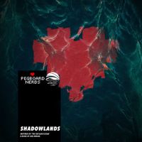 Pegboard Nerds & Ian Urbina - Shadowlands