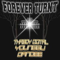 Thaiboy Digital - Forever Turnt