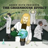 Asher Roth - The Green House Effect Vol. 3