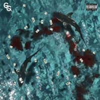 Shy Glizzy & Glizzy Gang - Don't Feed The Sharks