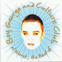 Culture Club - At Worst... The Best of Boy George and Culture Club