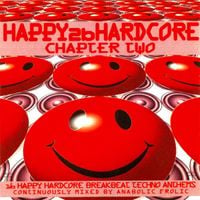 Anabolic Frolic - Happy 2b Hardcore Chapter Two