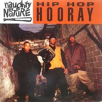 Naughty By Nature - Hip Hop Hooray