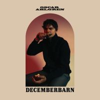 Oscar Ahlgren - Decemberbarn