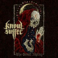 Know//Suffer - The Great Dying