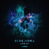Blue Mora - Life