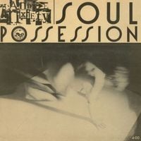 Little Annie Anxiety - Soul Possession