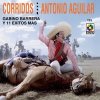 Antonio Aguilar - Corridos