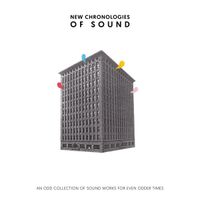 Various Artists - New Chronologies of Sound