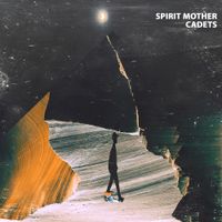 Spirit Mother - Cadets