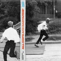 BLACKSTARKIDS - ALL COPS ARE BASTARDS*