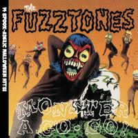 The Fuzztones - Monster A-Go-Go