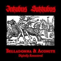 Inkubus Sukkubus - Belladonna & Aconite