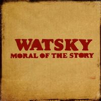 Watsky - Moral of the Story