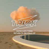 Eats Everything - Return to Hardbag EP