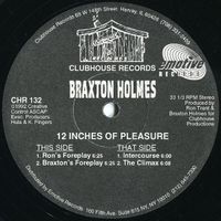 Braxton Holmes - 12 Inches of Pleasure