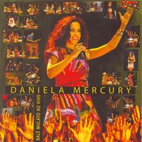 Daniela Mercury - Bal&eacute; Mulato - Ao Vivo