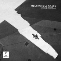Jean Rondeau - Melancholy Grace
