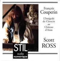 Scott Ross - L'Int&eacute;grale de clavecin au ch&acirc;teau d'Assas