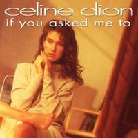 C&eacute;line Dion - If You Asked Me To