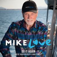 Mike Love - Do It Again
