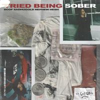 D&Oslash;&Oslash;F & DEADSTOCK - TriedBeingSober