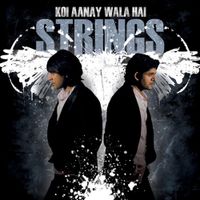 Strings - Koi Aanay Wala Hai